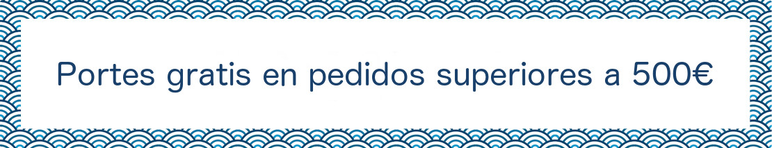 Portes gratis pedidos superiores a 500€